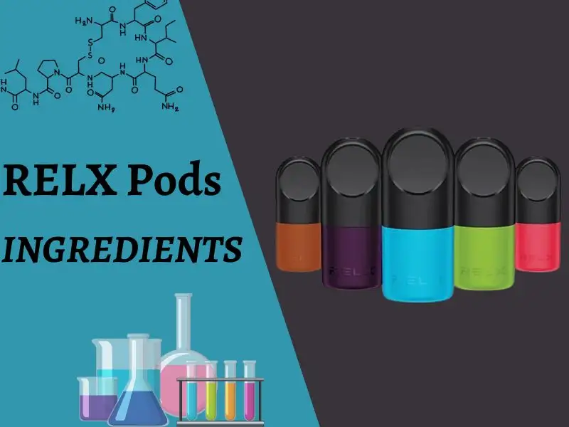 Understanding the 5 RELX Pod Ingredients: A Comprehensive Guide